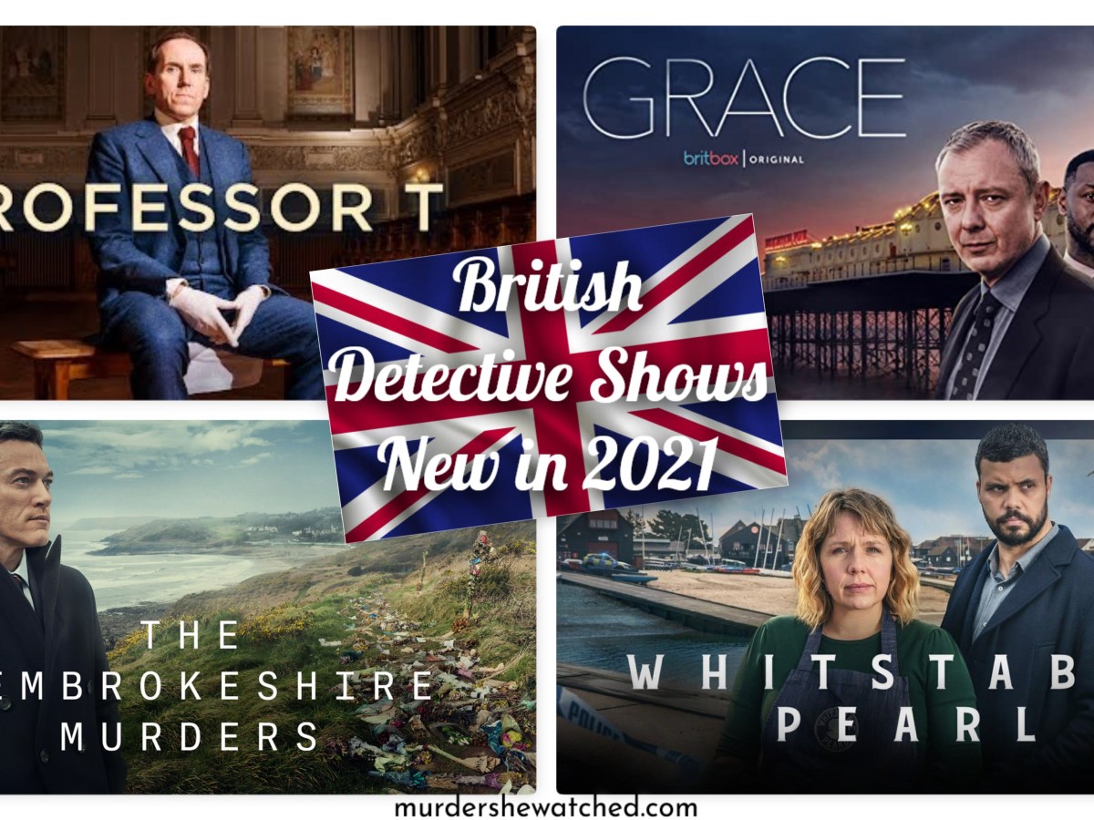 British detective shows, new in&nbsp;2021